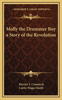 Molly the Drummer Boy a Story of the Revolution - Book #14 of the Dainty Series