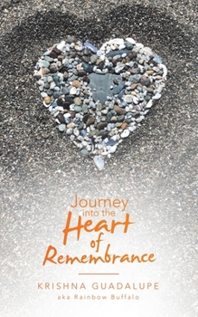 Paperback Journey into the Heart of Remembrance Book