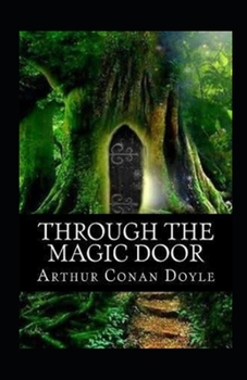 Through the Magic Door Illustrated