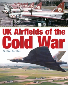 Hardcover UK Airfields of the Cold War Book