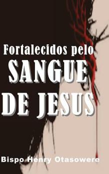 Paperback Fortalecidos pelo sangue de Jesus [Portuguese] Book