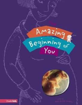 Hardcover The Amazing Beginning of You Book