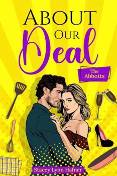 Paperback About Our Deal: Book One in The Abbotts Series Book