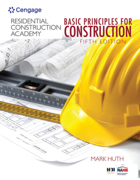 Hardcover Residential Construction Academy: Basic Principles for Construction Book