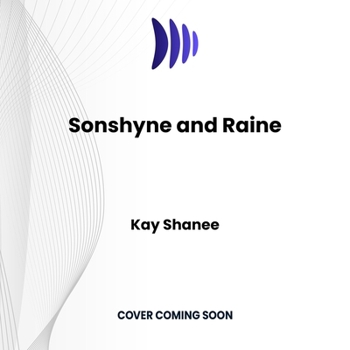 Sonshyne and Raine: An Onyx City Love Story (Onyx City Love Stories)