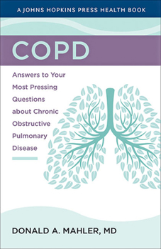 Paperback Copd: Answers to Your Most Pressing Questions about Chronic Obstructive Pulmonary Disease Book