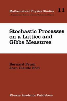 Paperback Stochastic Processes on a Lattice and Gibbs Measures Book