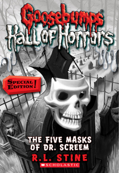 Le château de l'horreur, Tome 03: Les cinq masques du docteur Vocifer - Book #3 of the Goosebumps: Hall Of Horrors