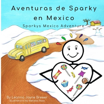 Paperback Sparky's Mexico Adventure: Spanish (español) Version Book