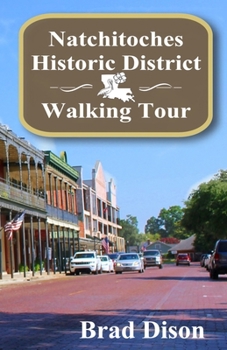 Paperback Natchitoches Historic District Walking Tour Book