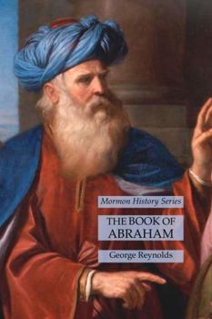 Paperback The Book of Abraham: Mormon History Series Book