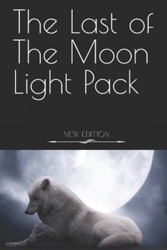 The Last of The Moon Light Pack