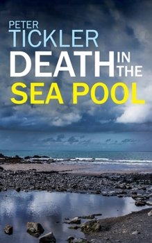 Death in the Sea Pool: a compelling search for a killer on the Cornish Coast