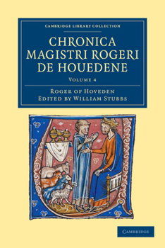 Paperback Chronica Magistri Rogeri de Houedene - Volume 4 Book