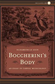 Hardcover Boccherini's Body: An Essay in Carnal Musicology Book