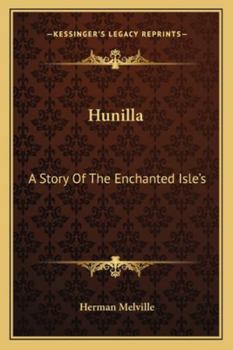 Paperback Hunilla: A Story Of The Enchanted Isle's Book