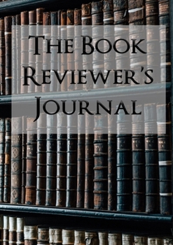 Paperback The Book Reviewer's Journal Book