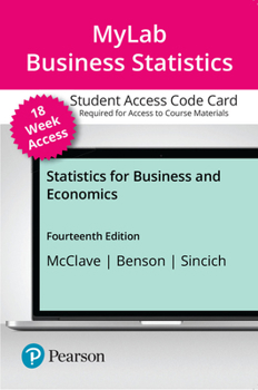 MyLab Statistics with Pearson eText -- Access Card -- for Statistics for Business and Economics ( 18 weeks)