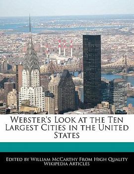 Paperback Webster's Look at the Ten Largest Cities in the United States Book