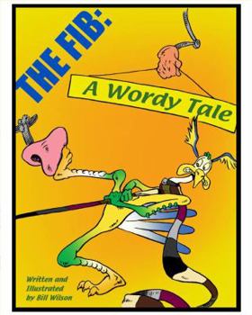The Fib: A Wordy Tale