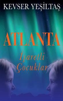 Paperback Atlanta - Isaretli Cocuklar [Turkish] Book