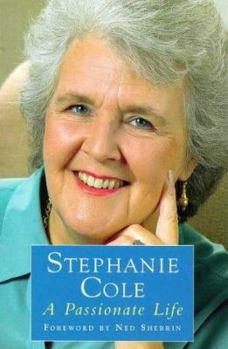 Hardcover Passionate Life: Stephanie Cole Book
