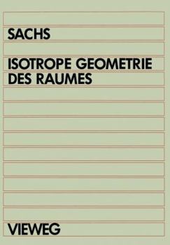 Paperback Isotrope Geometrie Des Raumes [German] Book