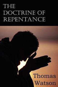 Paperback The Doctrine of Repentance Book