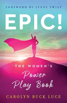 Paperback Epic!: The Women's Power Play Book