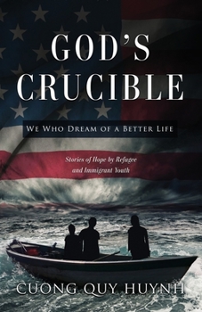 Paperback God's Crucible: We Who Dream of a Better Life Book