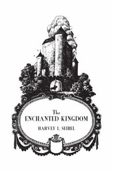 Paperback The Enchanted Kingdom Book