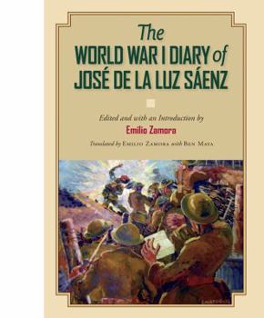 Paperback The World War I Diary of José de la Luz Sáenz Book