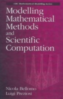 Hardcover Modelling Mathematical Methods and Scientific Computation Book