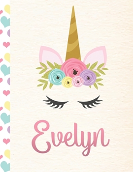 Paperback Evelyn: Personalized Unicorn Journal For Girls - 8.5x11 110 Pages Notebook/Diary With Pink Name Book