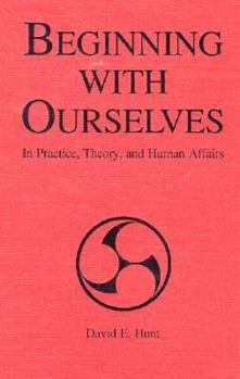 Hardcover Beginning with Ourselves Book