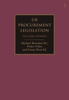UK Procurement Legislation: Text, Guide, and Analysis