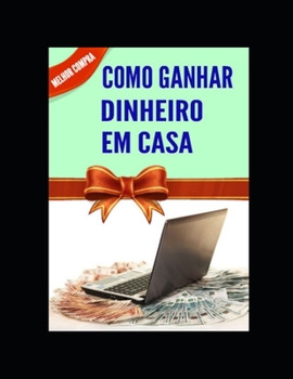 Paperback Como ganhar dinheiro em casa [Portuguese] Book