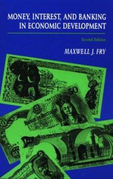 Paperback Money, Interest, and Banking in Economic Development Book