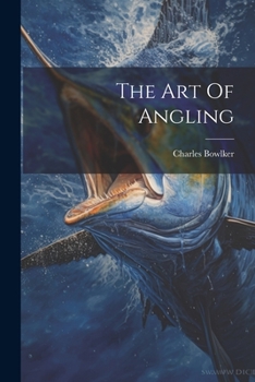 Paperback The Art Of Angling Book