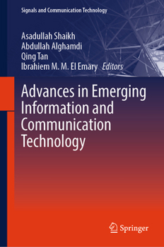 Hardcover Advances in Emerging Information and Communication Technology Book