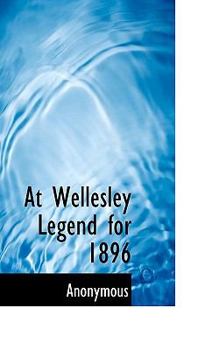 Paperback At Wellesley Legend for 1896 Book