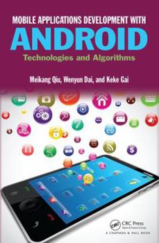 Hardcover Mobile Applications Development with Android: Technologies and Algorithms Book