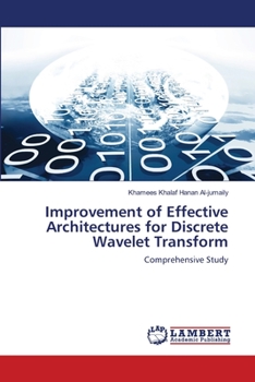 Paperback Improvement of Effective Architectures for Discrete Wavelet Transform Book
