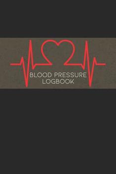 Paperback Blood Pressure Logbook: 53 Weeks, 1 Year of Tracking Four (4) Times Per Day Including Weight and Pulse Rate Book