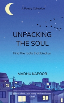 Paperback UNPACKING THE SOUL Finding the roots that bind us Book