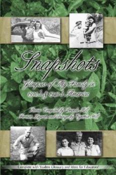 Paperback Snapshots: Glimpses of My Family in 1930's & 1940's America Book