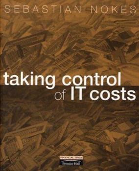 Paperback Taking Control of It Costs: A Business Managers Guide Book