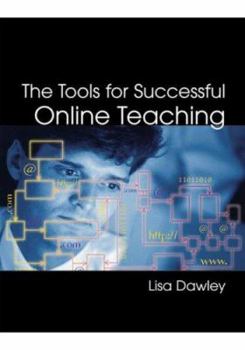 Hardcover The Tools for Successful Online Teaching Book