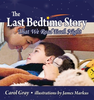 Paperback The Last Bedtime Story: That We Read Each Night Book