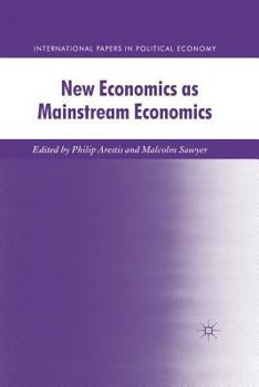 Paperback New Economics as Mainstream Economics Book